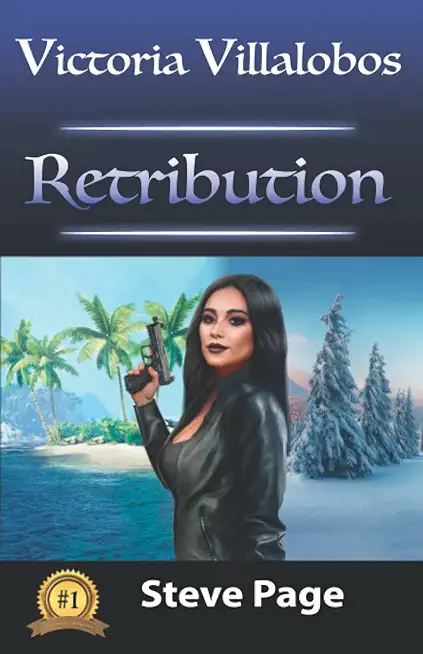 Victoria Villalobos: Retribution