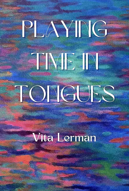 Playing Time in Tongues