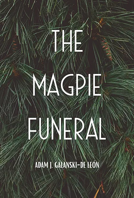 The Magpie Funeral