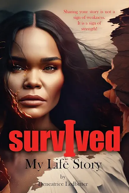 I Survived: My Life Story