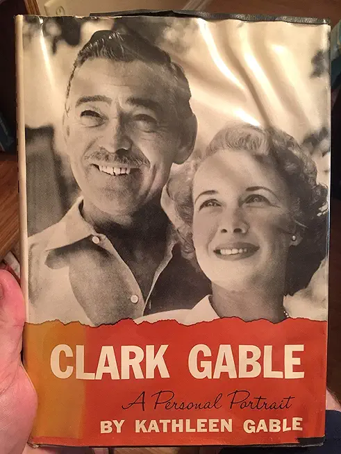 Clark Gable: A Personal Portrait