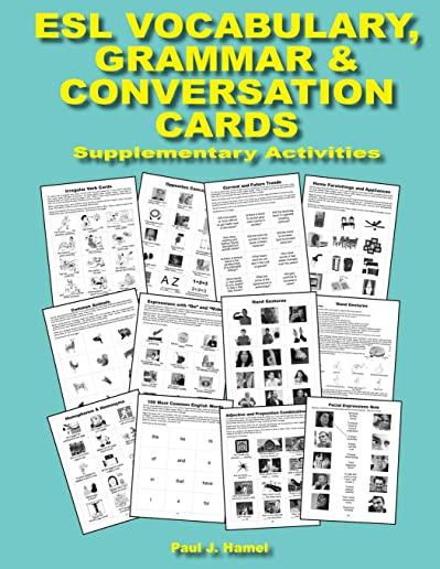 ESL Vocabulary, Grammar & Conversation Cards: Supplementary Activities