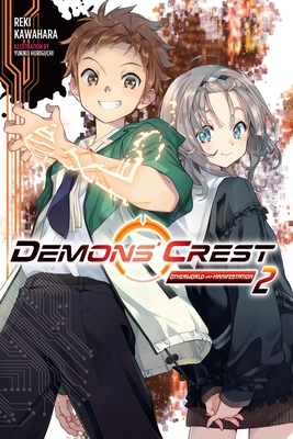 Demons' Crest, Vol. 2 (Light Novel): Otherworld Manifestation Volume 2