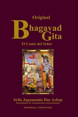 El Bhagavad-gita Original: El Canto del SeÃ±or