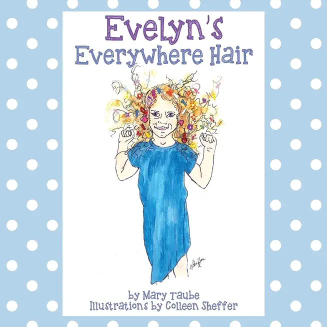 Evelyn's Everywhere Hair
