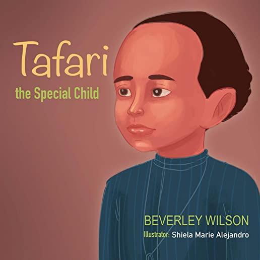 Tafari: The Special Child