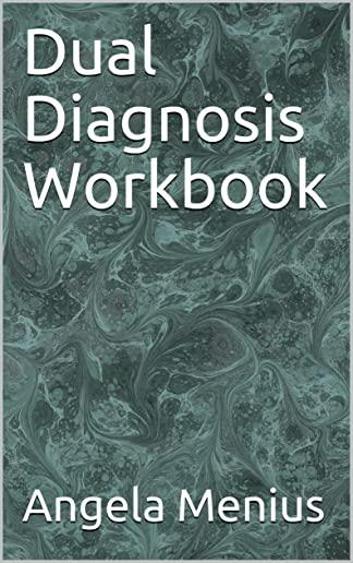 Dual Diagnosis Workbook