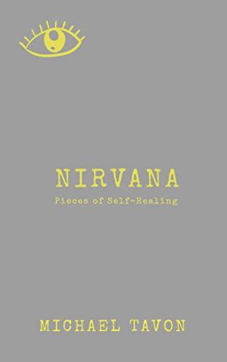 Nirvana: Pieces of Self-Healing