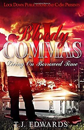 Bloody Commas 2: Living on Borrowed Time