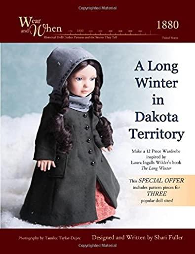 A Long Winter in Dakota Territory (Black and White Interior)