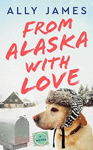 From Alaska with Love
