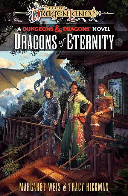 Dragons of Eternity: Dragonlance Destinies: Volume 3