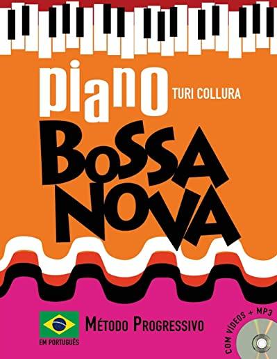 Piano Bossa Nova: MÃ©todo Progressivo: Em PortuguÃªs