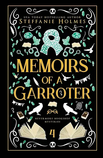 Memoirs of a Garroter: Luxe paperback edition
