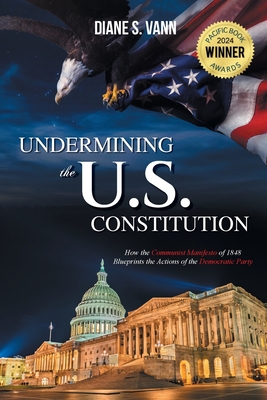 Undermining the U.S. Constitution