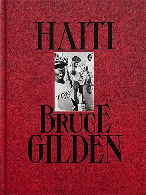 Bruce Gilden: Haiti