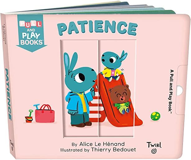 Patience: A Pull-The-Tab Book