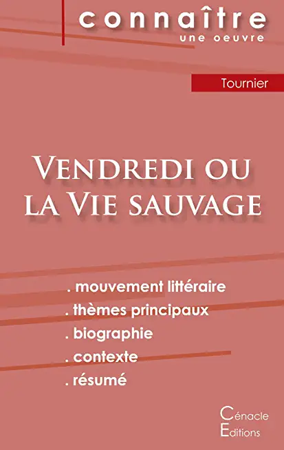 Fiche de lecture Vendredi ou la Vie sauvage de Michel Tournier (analyse littÃ©raire de rÃ©fÃ©rence et rÃ©sumÃ© complet)