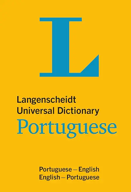 Langenscheidt Universal Dictionary Portuguese: Portuguese-English/English-Portuguese