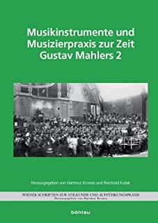 Musikinstrumente Und Musizierpraxis Zur Zeit Gustav Mahlers 2