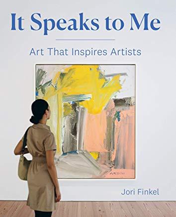 It Speaks to Me: Art That Inspires Artists