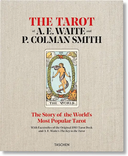 The Tarot of A. E. Waite and P. Colman Smith