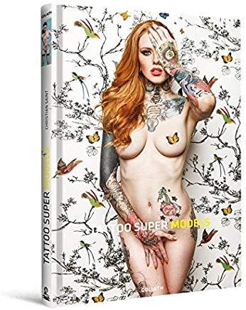 Tattoo Super Models - (English Edition): Inked & Sexy