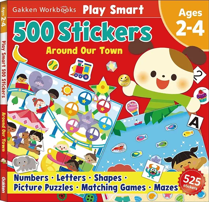 Play Smart 500 Stickers Around Our Town: For Ages 2-4