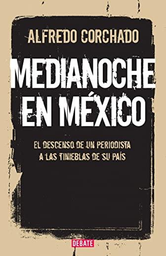 Medianoche En MÃ©xico / Midnight in Mexico