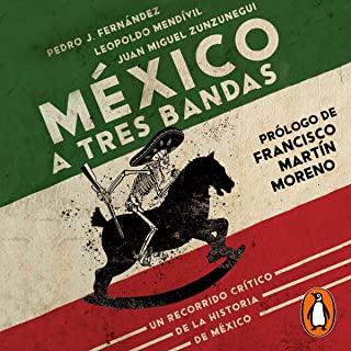 MÃ©xico a Tres Bandas / Mexico Decoded