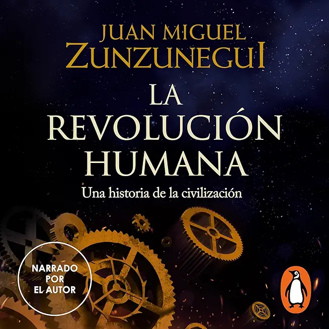 La RevoluciÃ³n Humana: Una Historia de la CivilizaciÃ³n / The Human Revolution: A Story of Civilization