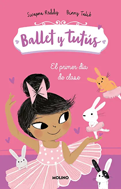 El Primer DÃ­a de Clases / Ballet Bunnies #1: The New Class