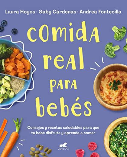 Comida Real Para BebÃ©s / Real Food for Babies