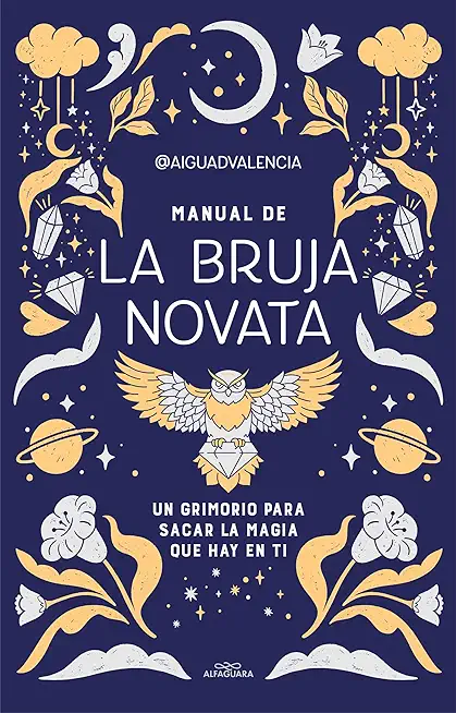 Manual de la Bruja Novata / The Rookie Witch's Handbook