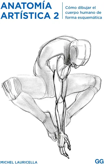 AnatomÃ­a ArtÃ­stica 2: CÃ³mo Dibujar El Cuerpo Humano de Forma EsquemÃ¡tica