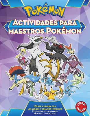 Actividades Para Maestros PokÃ©mon / Pokemon All-Star Activity Book