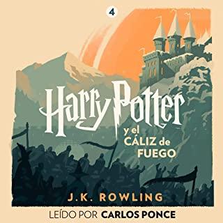Harry Potter Y El CÃ¡liz de Fuego / Harry Potter and the Goblet of Fire