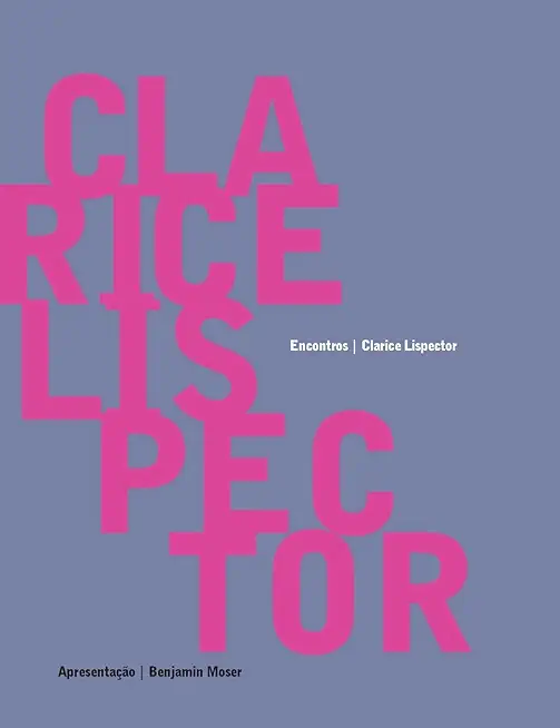 Clarice Lispector - Encontros