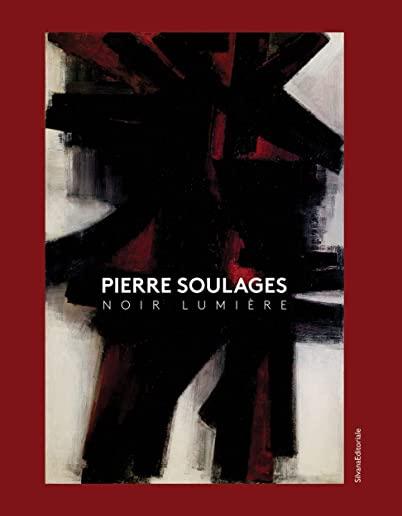 Pierre Soulages: Noir LumiÃ¨re