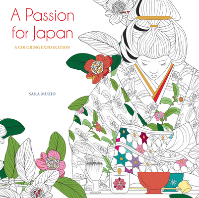 A Passion for Japan: A Coloring Exploration