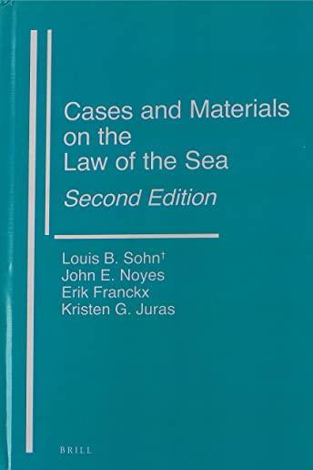 Cases and Materials on the Law of the Sea