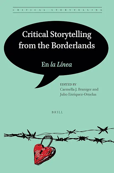 Critical Storytelling from the Borderlands: En La LÃ­nea