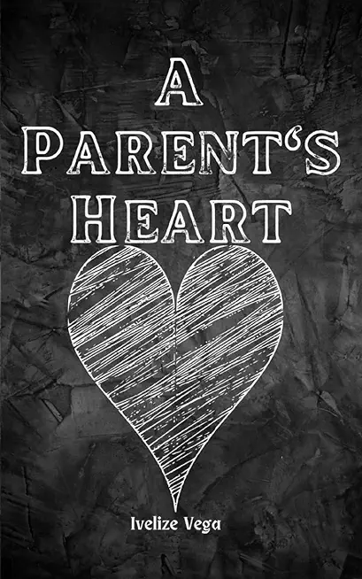 A Parent's Heart
