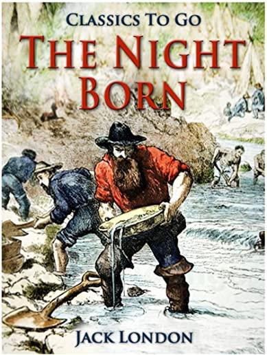 The night-born & The Strength of the Strong