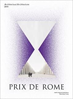 Prix de Rome 2014: Architecture