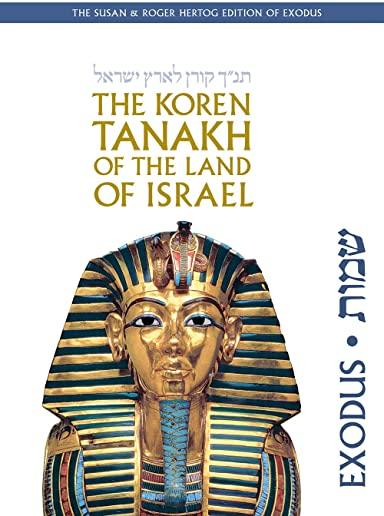 The Koren Tanakh of the Land of Israel: Exodus
