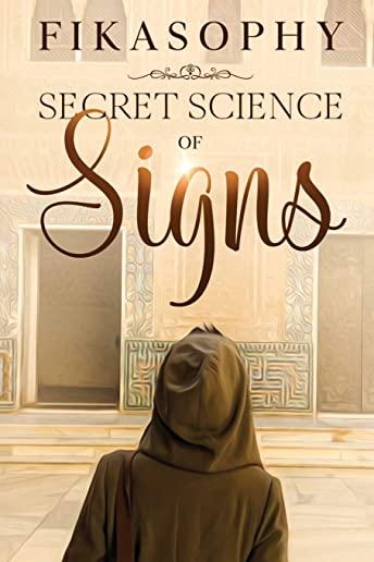Secret Science Of Signs