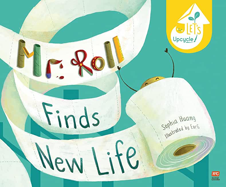 Mr. Roll Finds New Life: Let's Upcycle