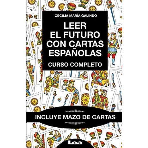 Leer El Futuro Con Cartas EspaÃ±olas: Curso Completo