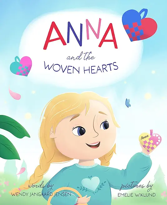 Anna and the Woven Hearts